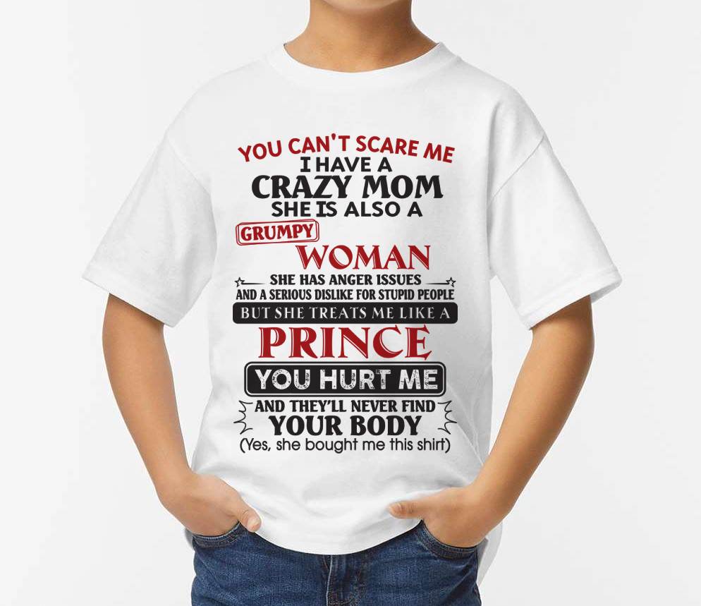 You Can’t Scare Me - Gift For Son From Mom - DONN00 (SKU11-89-00)
