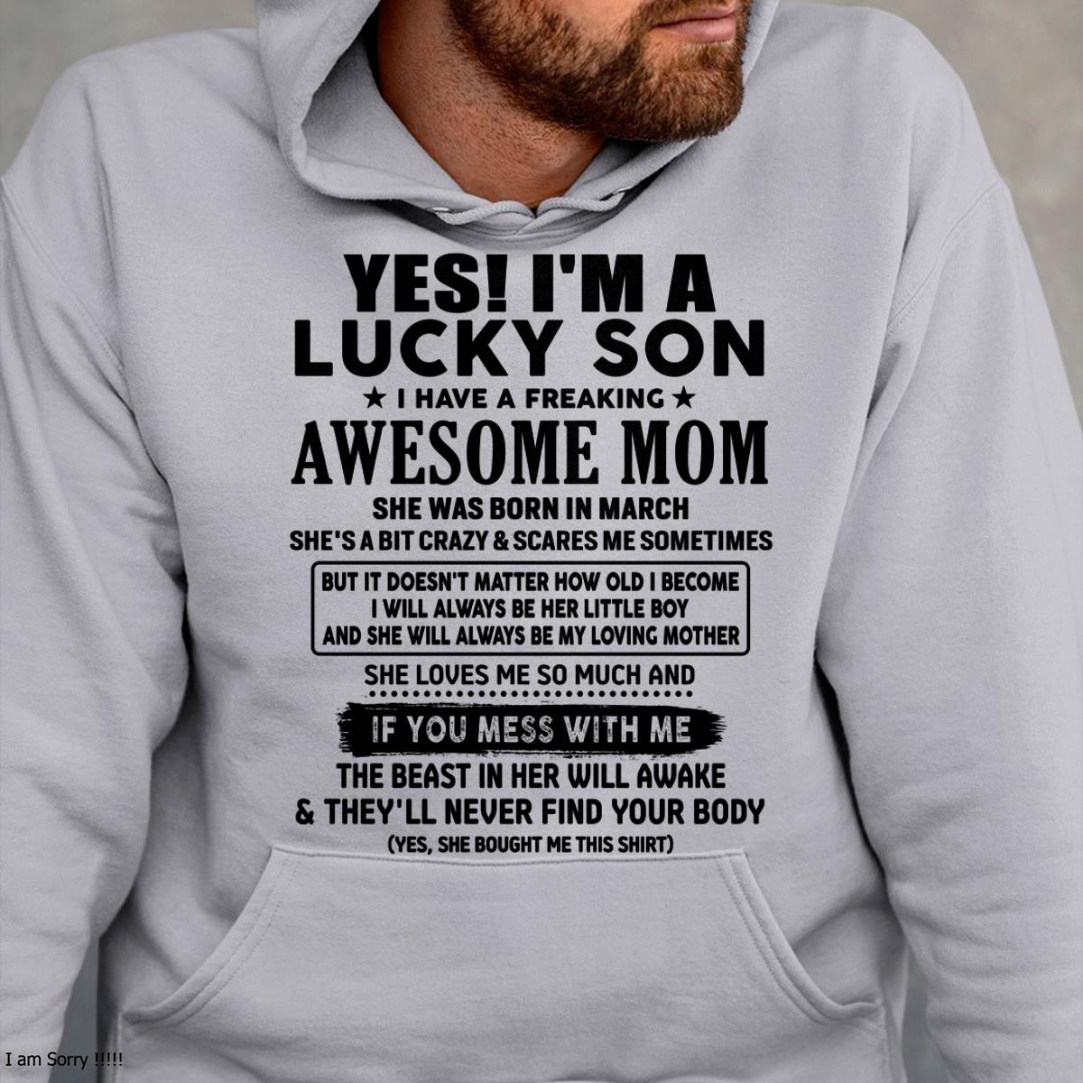 March - I am Lucky Son - Gift For Son From Mom - EBIL03 - (SKU-T1206LMS-03)