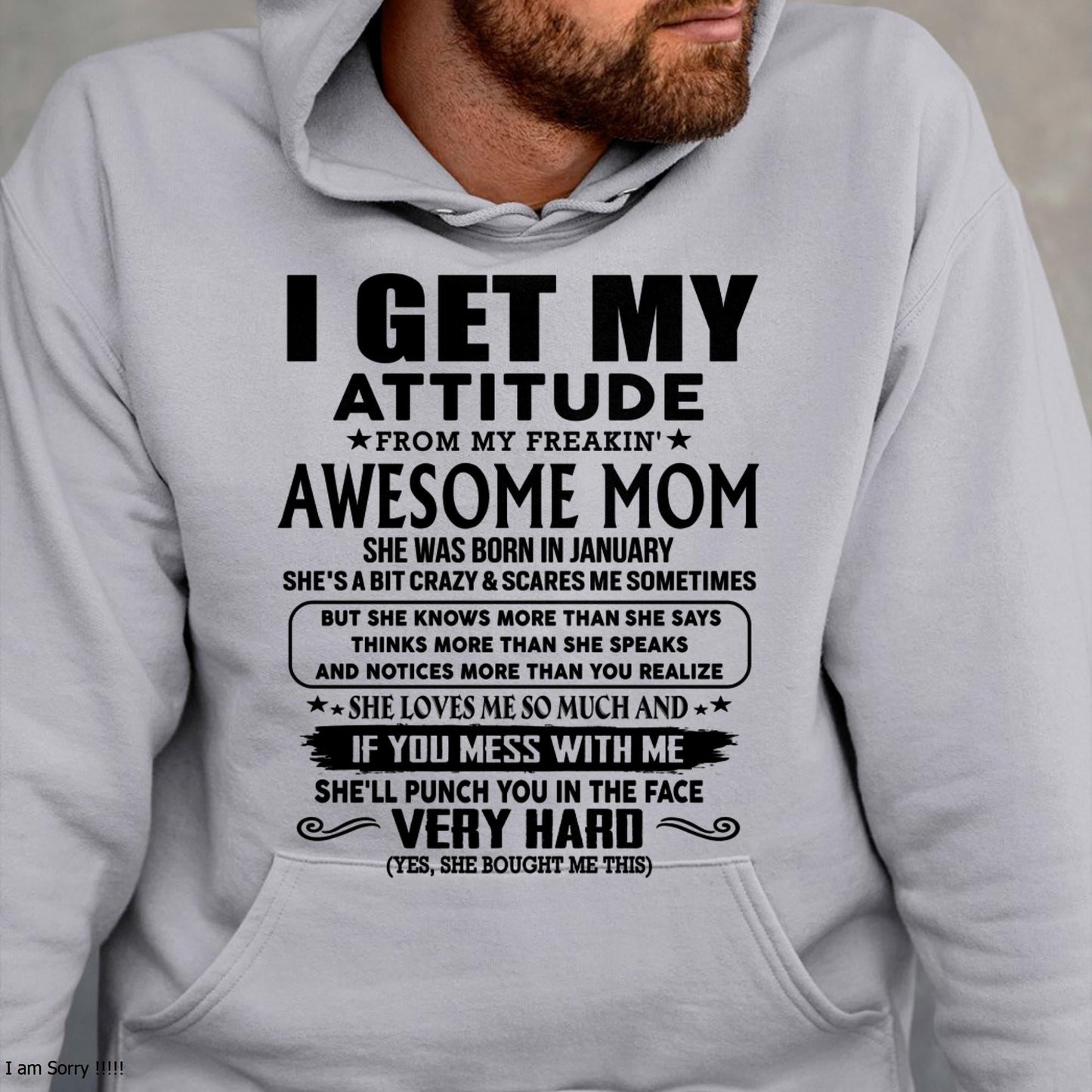 January - Thanks Mom - I GET MY ATTITUDE FROM MY FREAKIN' AWESOME MOM - Gift for Son and Daughter From Mom - ebil01 (SKU-TMD-CU-01)