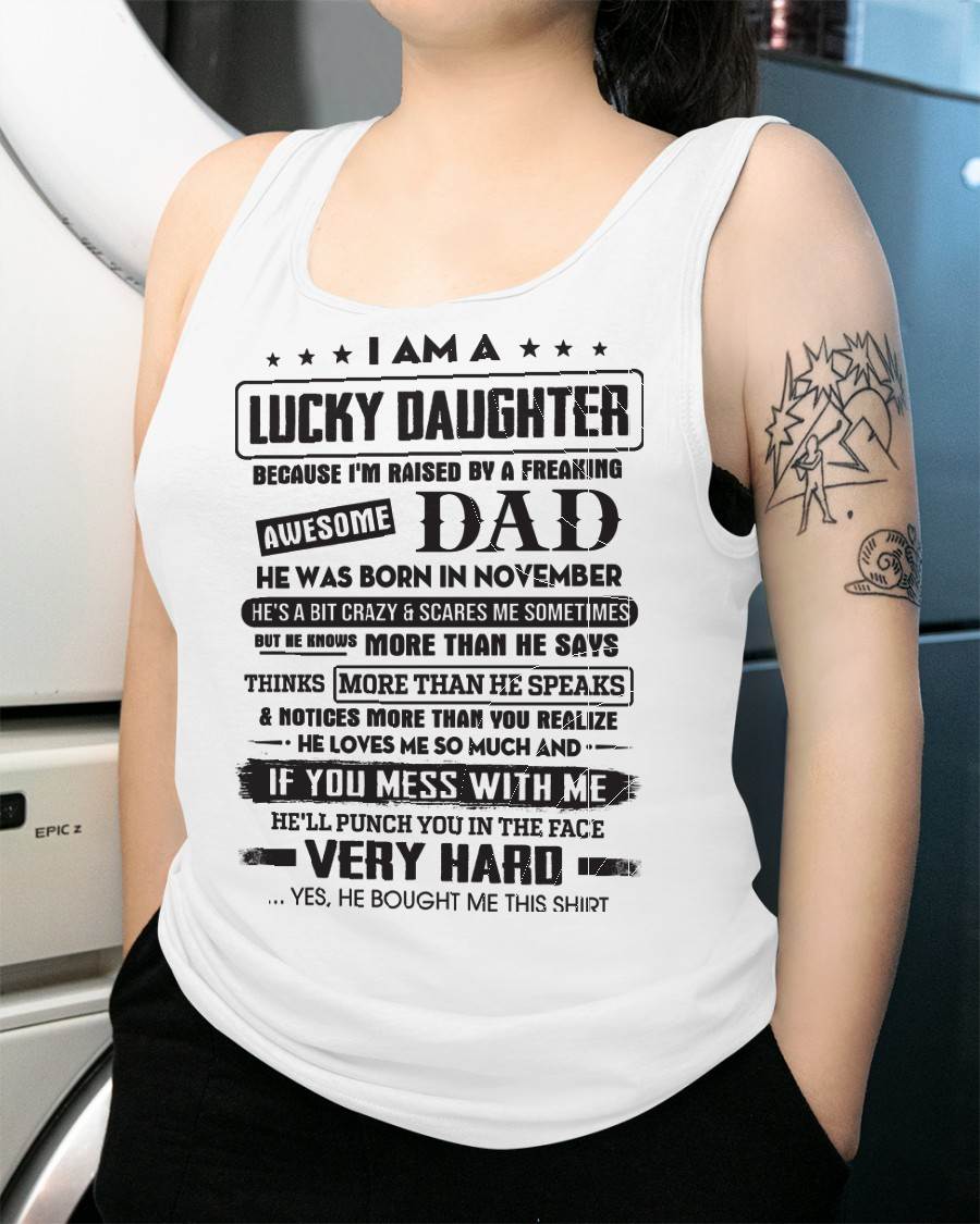November - Lucky Daughter of Awesome Dad - Perfect Gift For Daughter From Dad - EBIL11 (SKU08-47-11)
