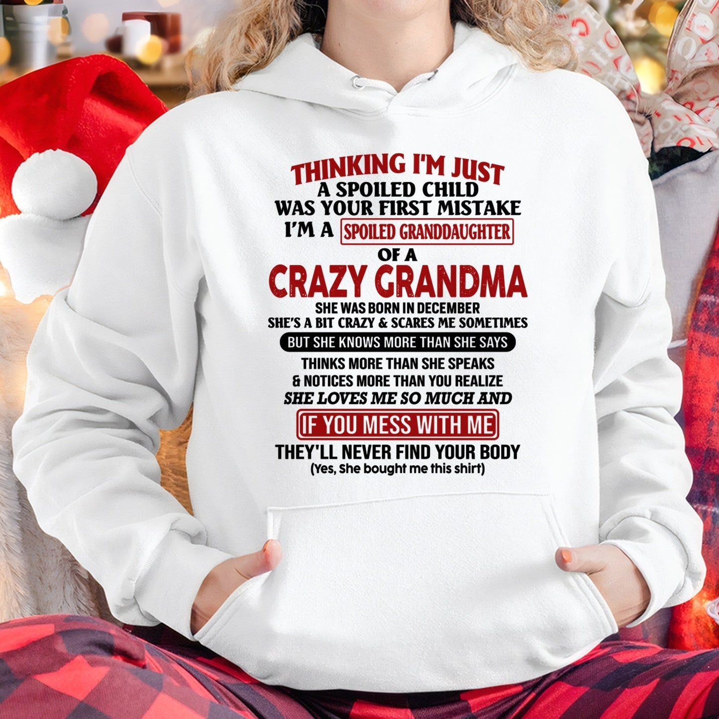 DECEMBER - I'M A SPOILED GRANDDAUGHTER OF A CRAZY GRANDMA - From Grandma - EBIL12 (SKU-GMD1-NTT12)