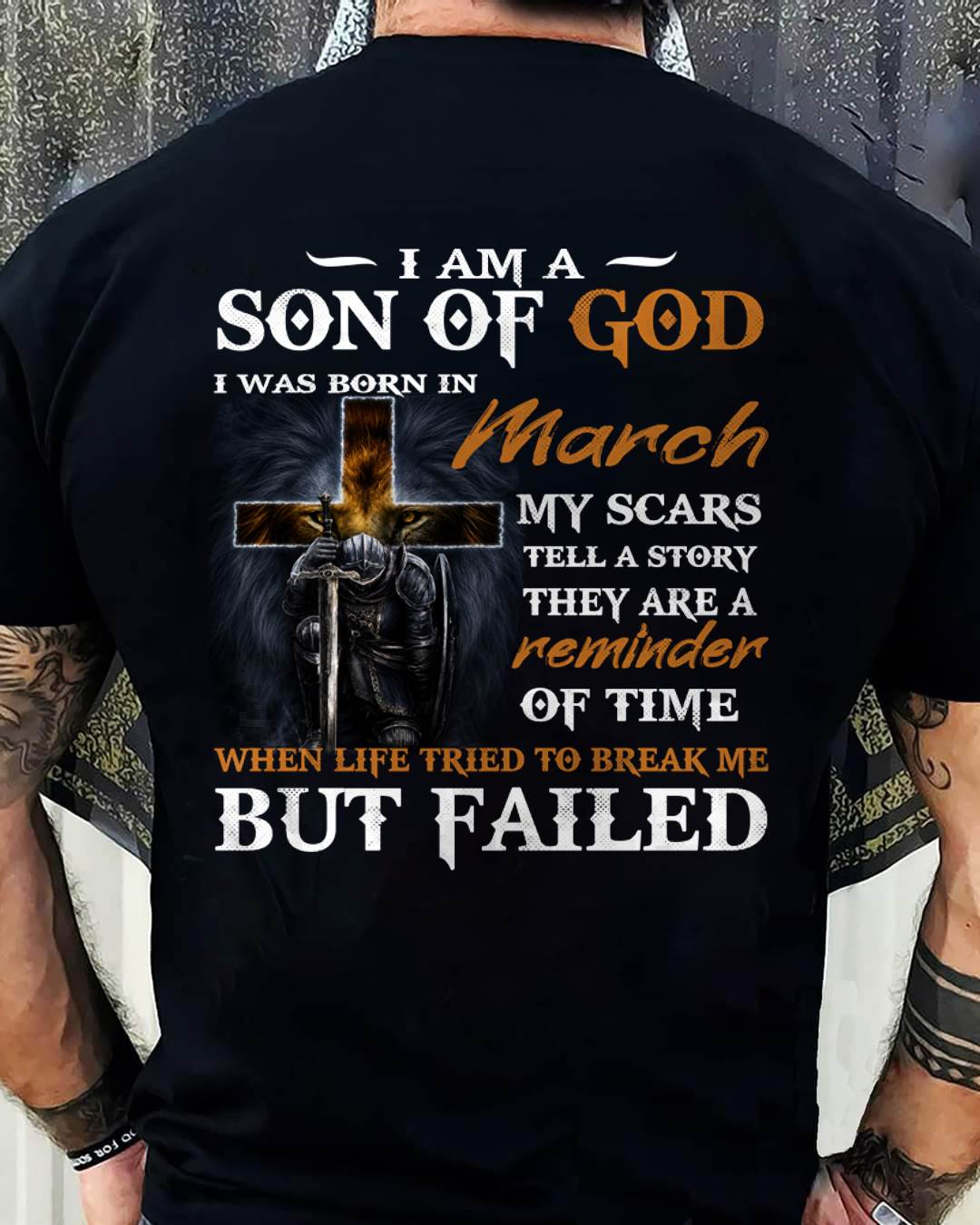 March - I Am A Son Of God - T Shirt For Man - DONN03 (SKU2605-57-03)
