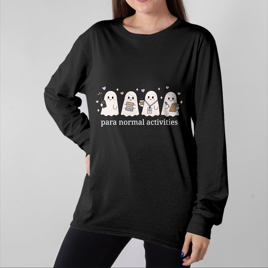 Best Teacher Shirt, Funny Teacher UnisexT-Shirt/Hoodie/Sweatshirt HLT00 - Ghost Cute para Normal Activities SPED Teachers Halloween T-Shirt