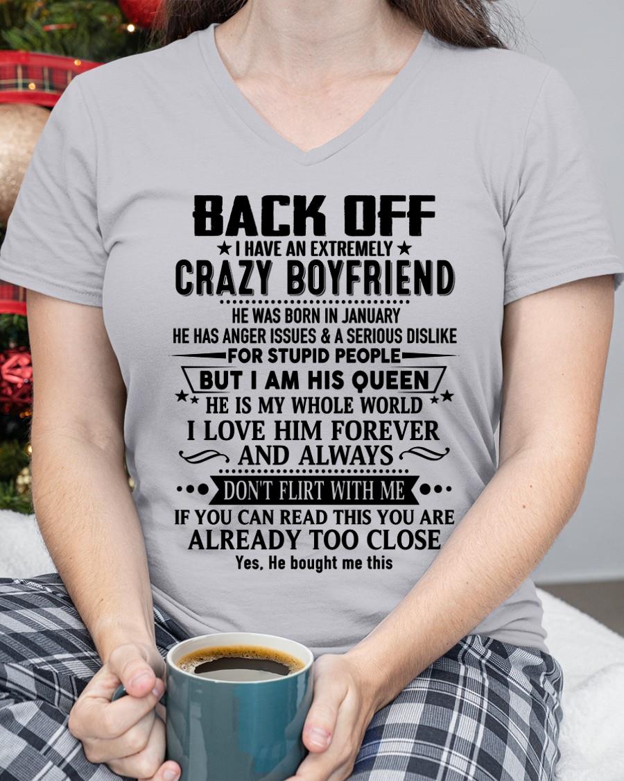 January - Back Off I Have An Extremely Crazy Boyfriend - Gift For Wife From Husband EBIL01 (SKUT-BACKOFF-01)