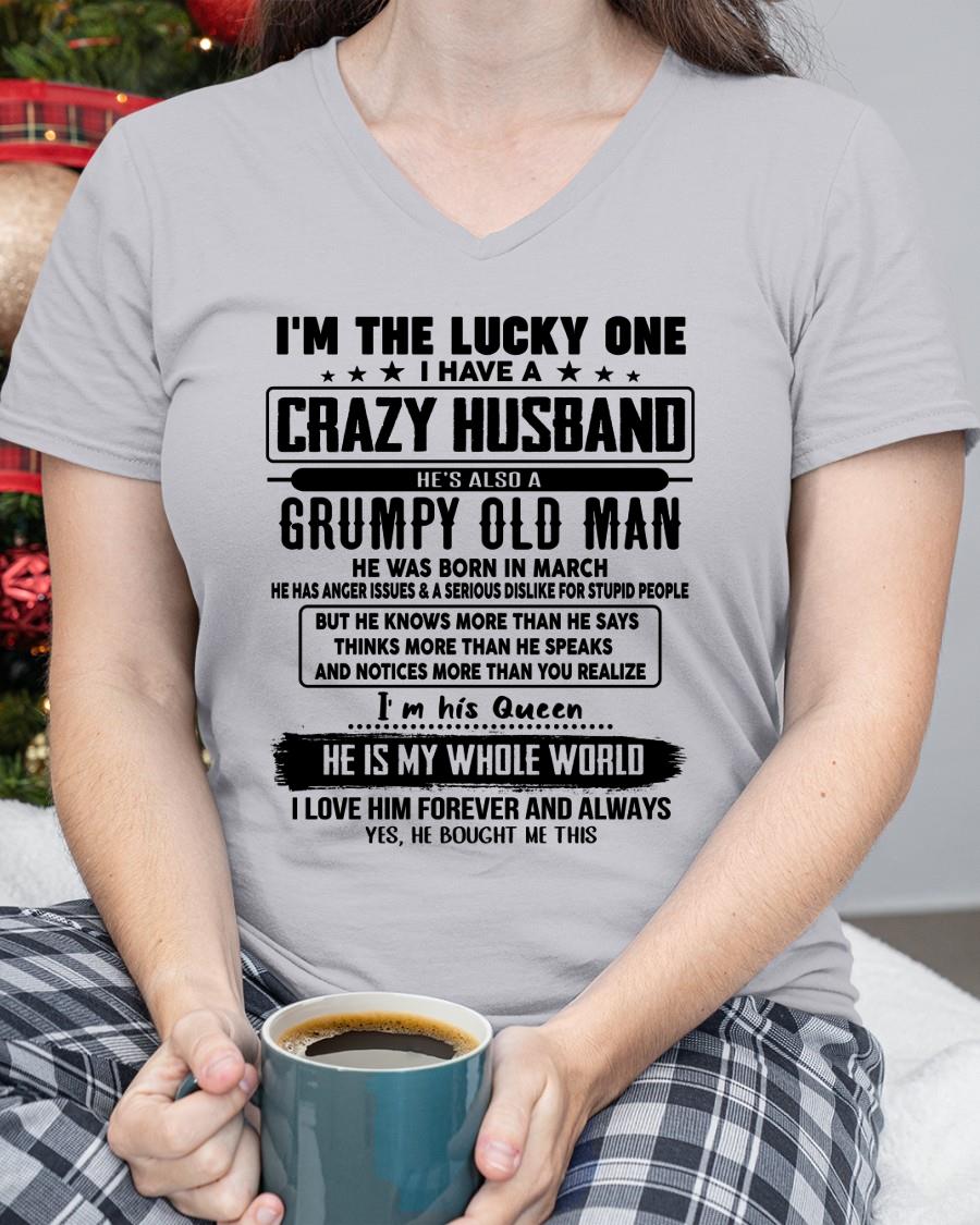 March - I am Lucky One I Have A Crazy Husband - Gift for Wife From Husband - Ebil03 (SKUT-LUCKYONE-03)