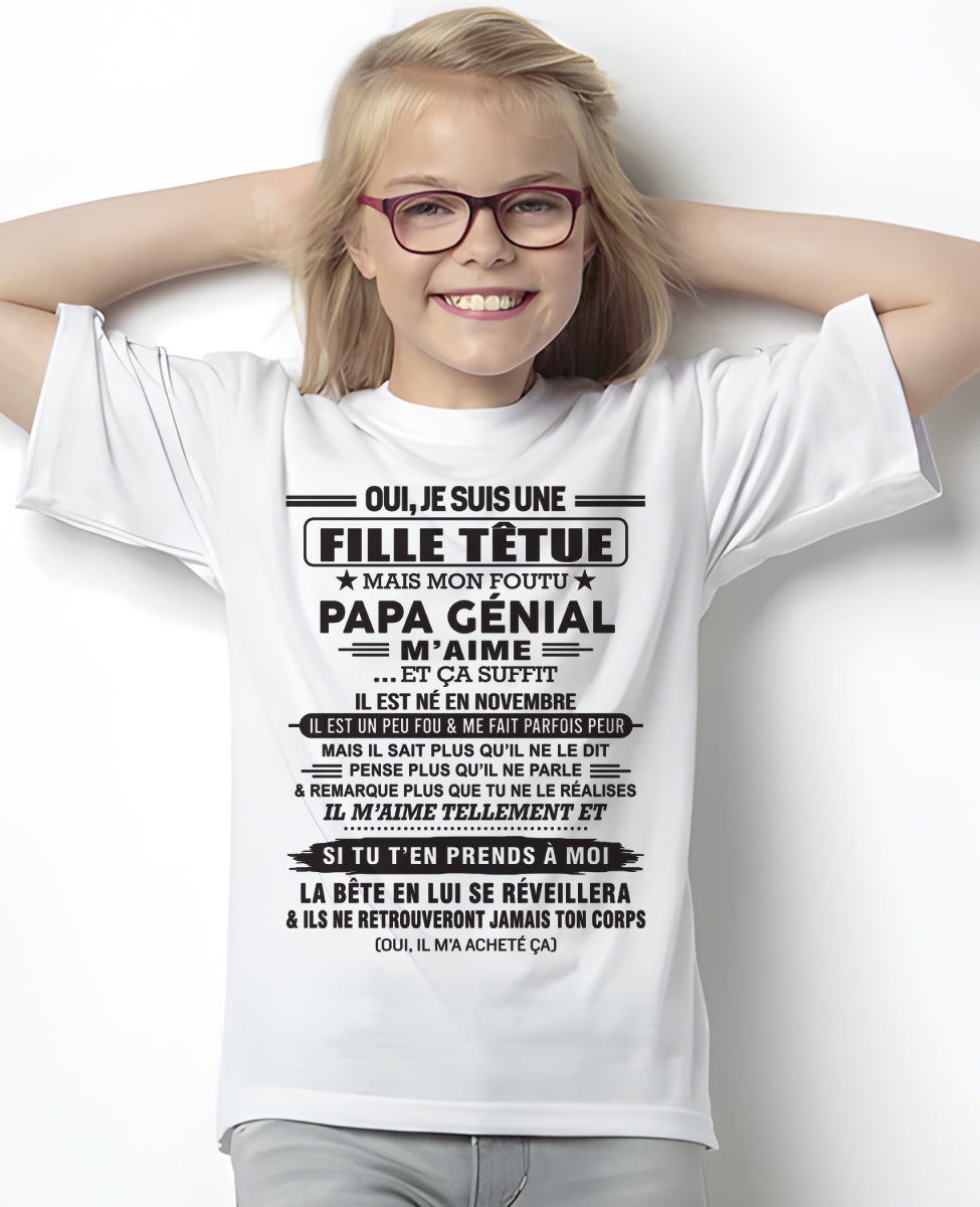 NOVEMBRE - Oui, je suis une fille têtue – T-shirt | Cadeau d’anniversaire de papa pour sa fille - EBIL11 / fr11 (SKU12-214-11)