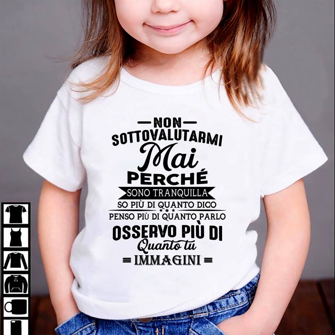 NON SOTTOVALUTARMI MAI – T-SHIRT DA DONNA – DONN00 (SKU2605-357-00)