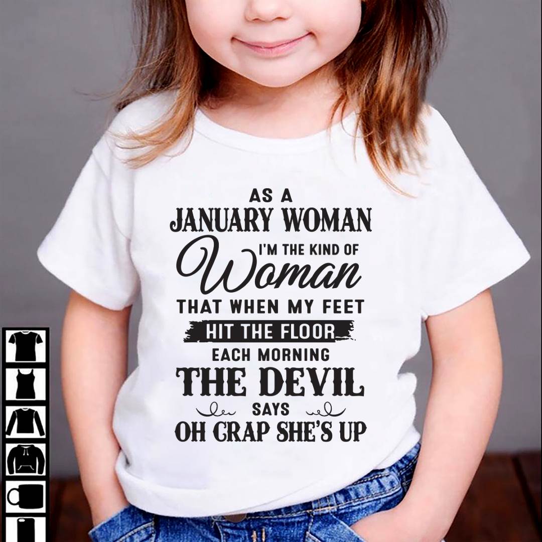 AS A JANUARY WOMAN - T-Shirt For Woman – DOAN01 (SKU26T-01-36-01)