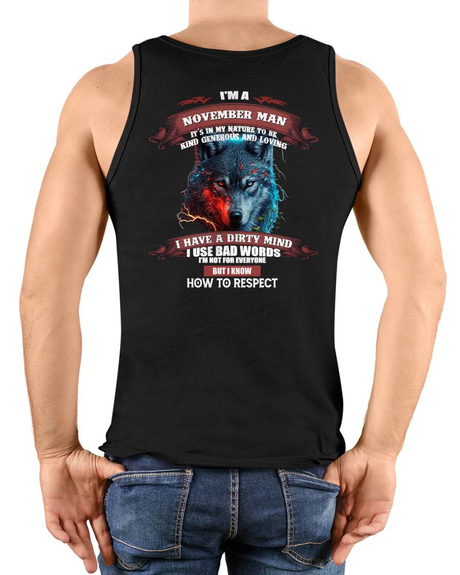 NOVEMBER - KNOW HOW TO RESPECT - BIRTHDAY T-SHIRT FOR MEN - EBIL11 (SKU12-162-11)