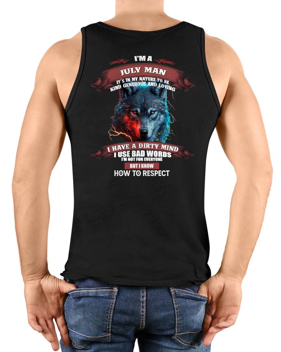 JULY - KNOW HOW TO RESPECT - BIRTHDAY T-SHIRT FOR MEN - EBIL07 (SKU12-162-07)