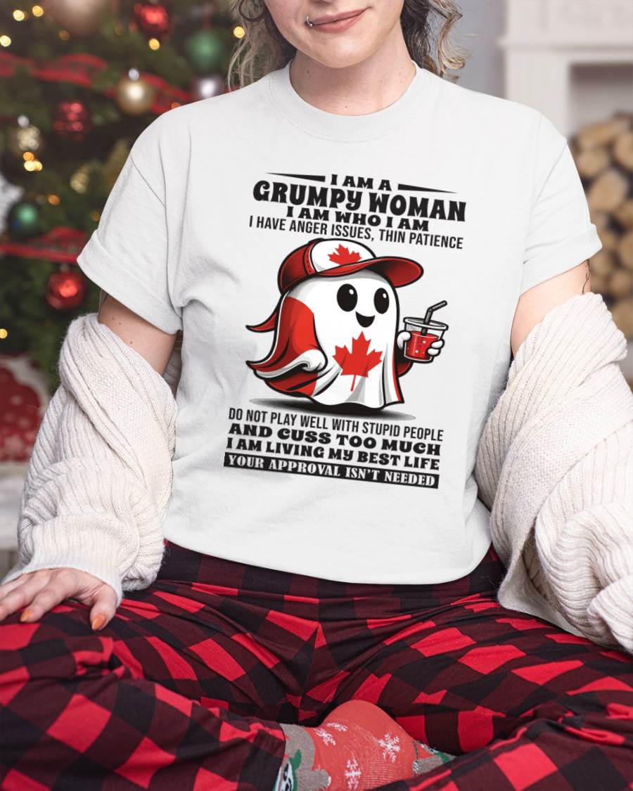 I Am A Grumpy Woman I Am Who I Am - T Shirt For Woman - DONN (SKU09-84)