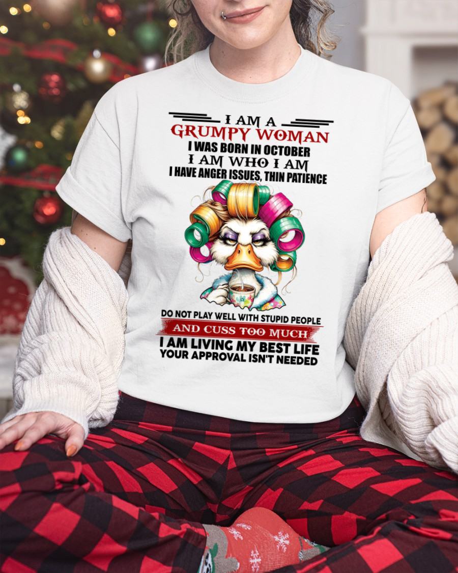 OCTOBER - GRUMPY WOMAN - BIRTHDAY SHIRT FOR WOMEN - EBIL10 (SKU26T-01-22-10)