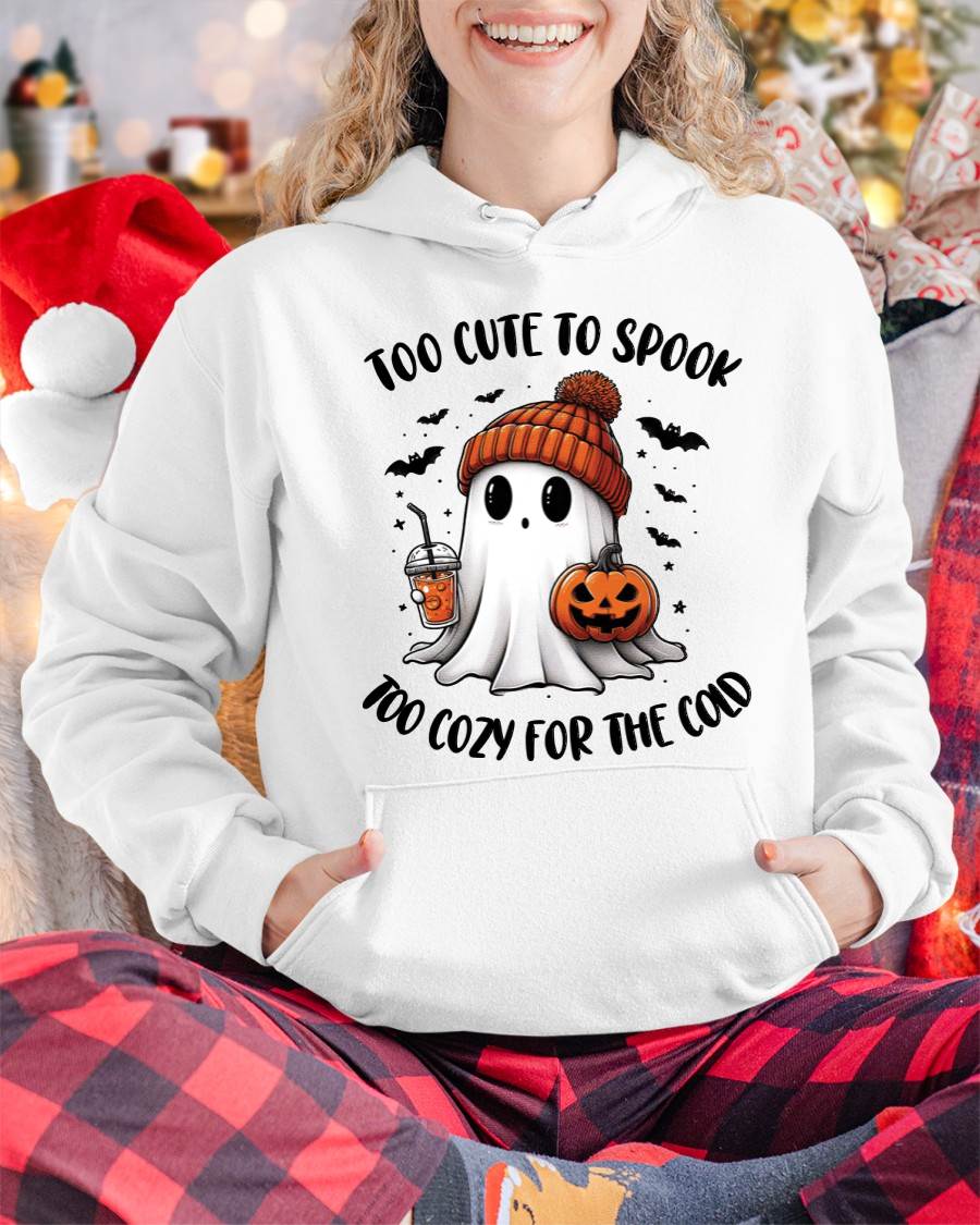 Too Cute To Spook Too Cozy For The Cold - T Shirt For Woman - DONN (SKU09-50)