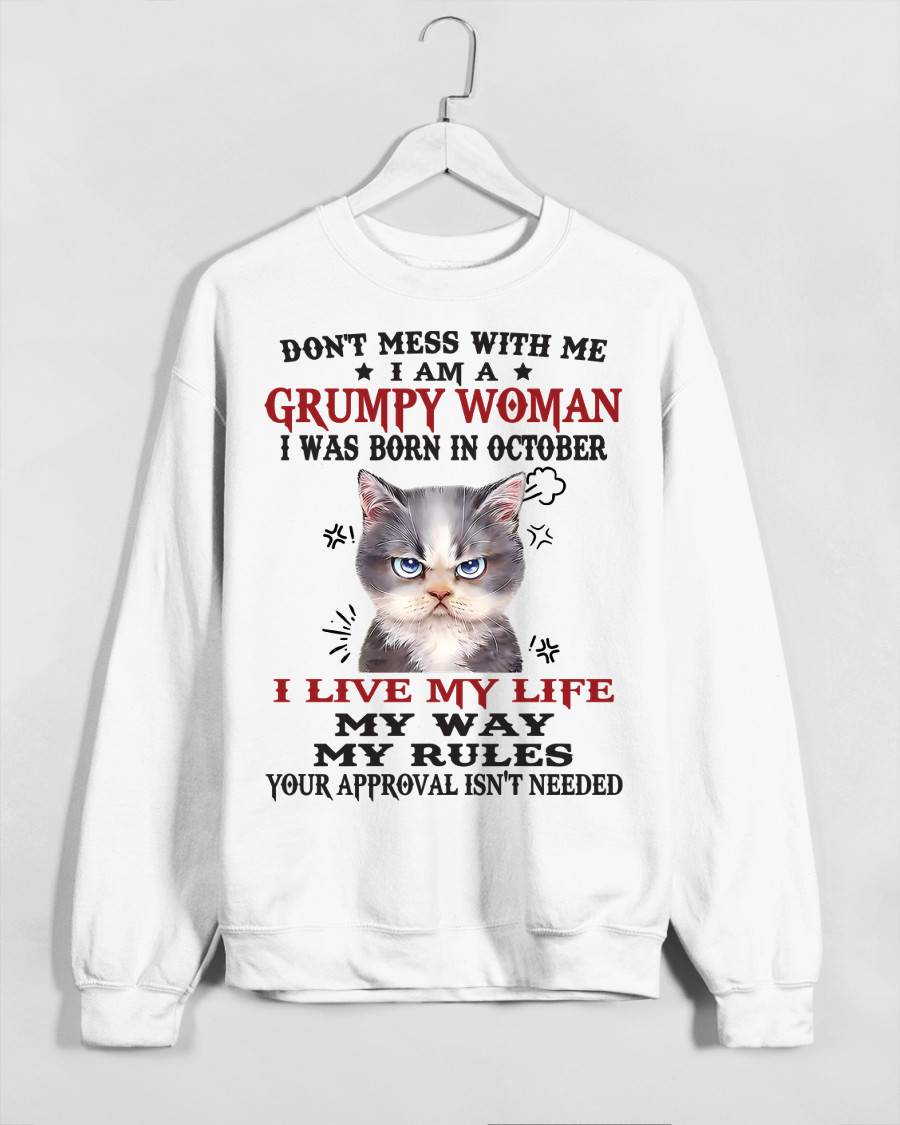 Don’t Mess With Me I Am A Grumpy Woman – T Shirt For Woman – DOAN10 (SKU09-94-10)