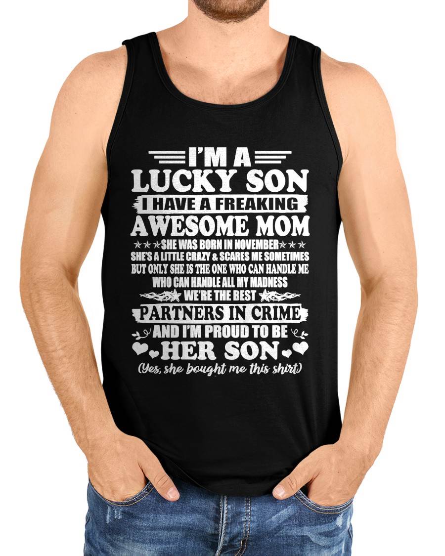 November – I’m A Lucky Son I Have A Freaking Awesome Mom – Gift For Son From Mom – DOAN11 (SKU12-204-11)