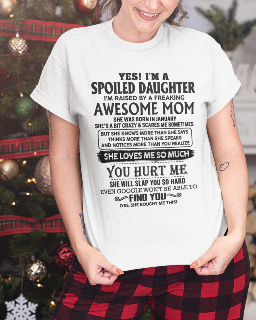 January - Spoiled Daughter - Perfect gift for your daughter From Mom - ebil01 (SKU-MD01-01)