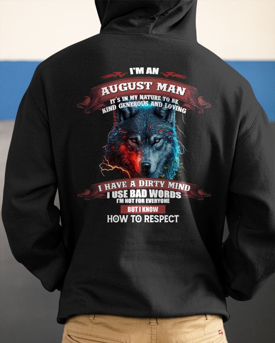 AUGUST - KNOW HOW TO RESPECT - BIRTHDAY T-SHIRT FOR MEN - EBIL08 (SKU12-162-08)