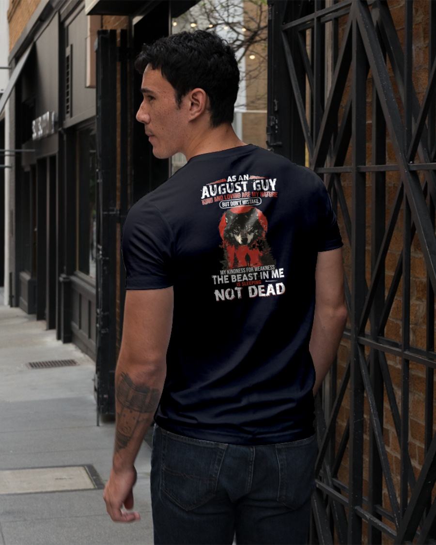 AUGUST - KIND AND LOVING ARE MY NATURE - BIRTHDAY T-SHIRT FOR MEN - EBIL08 (SKU26T-01-17-08)