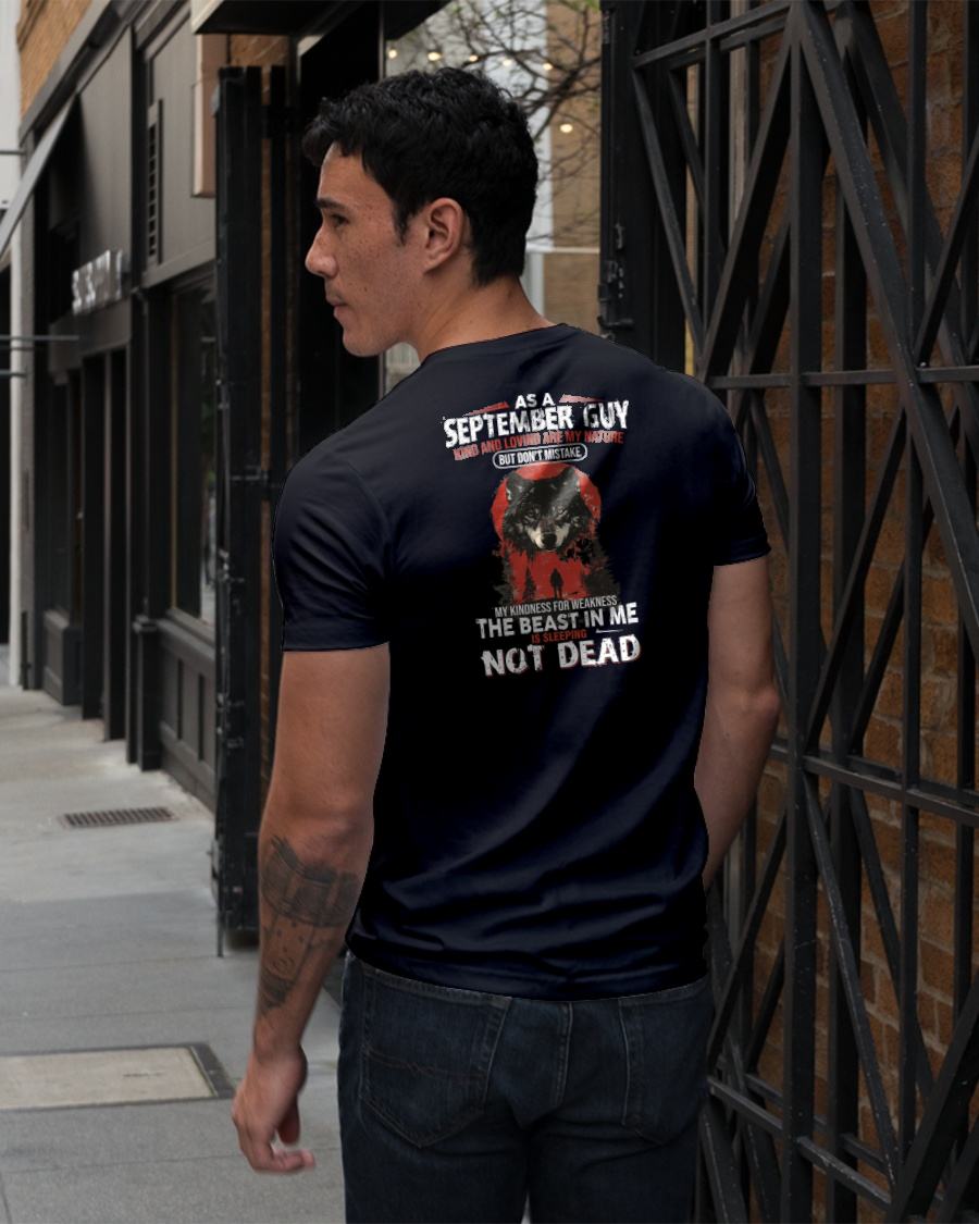 SEPTEMBER - KIND AND LOVING ARE MY NATURE - BIRTHDAY T-SHIRT FOR MEN - EBIL09 (SKU26T-01-17-09)