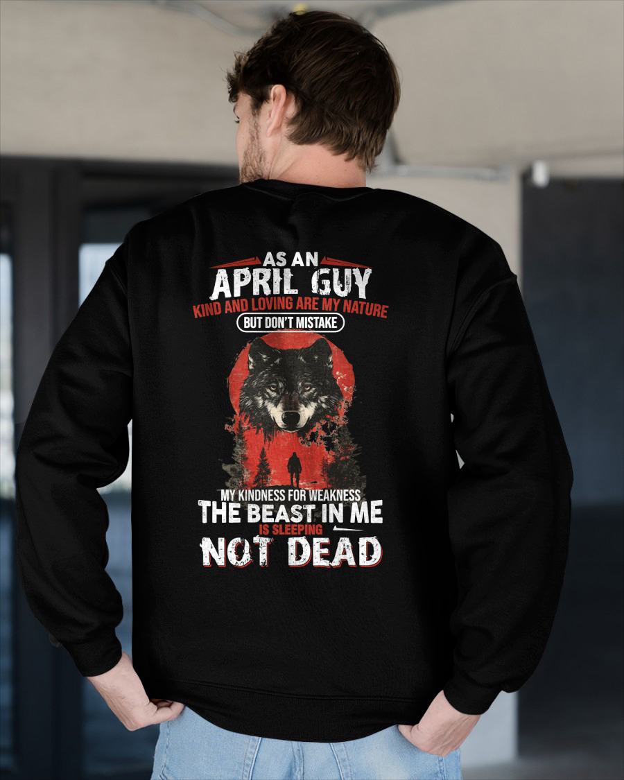 APRIL - KIND AND LOVING ARE MY NATURE - BIRTHDAY T-SHIRT FOR MEN - EBIL04 (SKU26T-01-17-04)