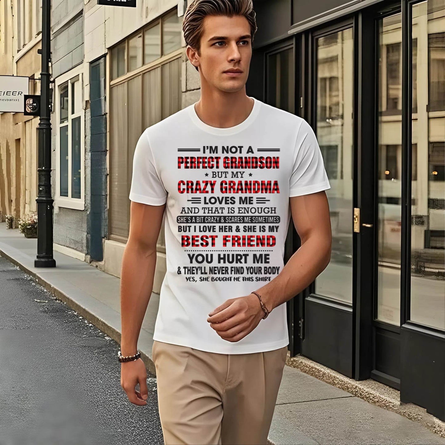 I’M NOT A PERFECT GRANDSON BUT MY CRAZY GRANDMA LOVES ME AND THAT IS ENOUGH - FROM GRANDMA - EBIL00 (SKU10-167-00)