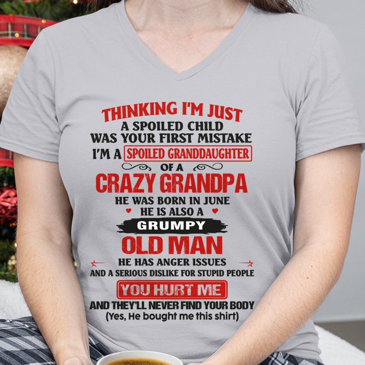 Spoiled Granddaughter of a Crazy Grandpa Shirt – Birthday Gift from June Grandpa / Man - EBIL06 (SKU12-200-06)