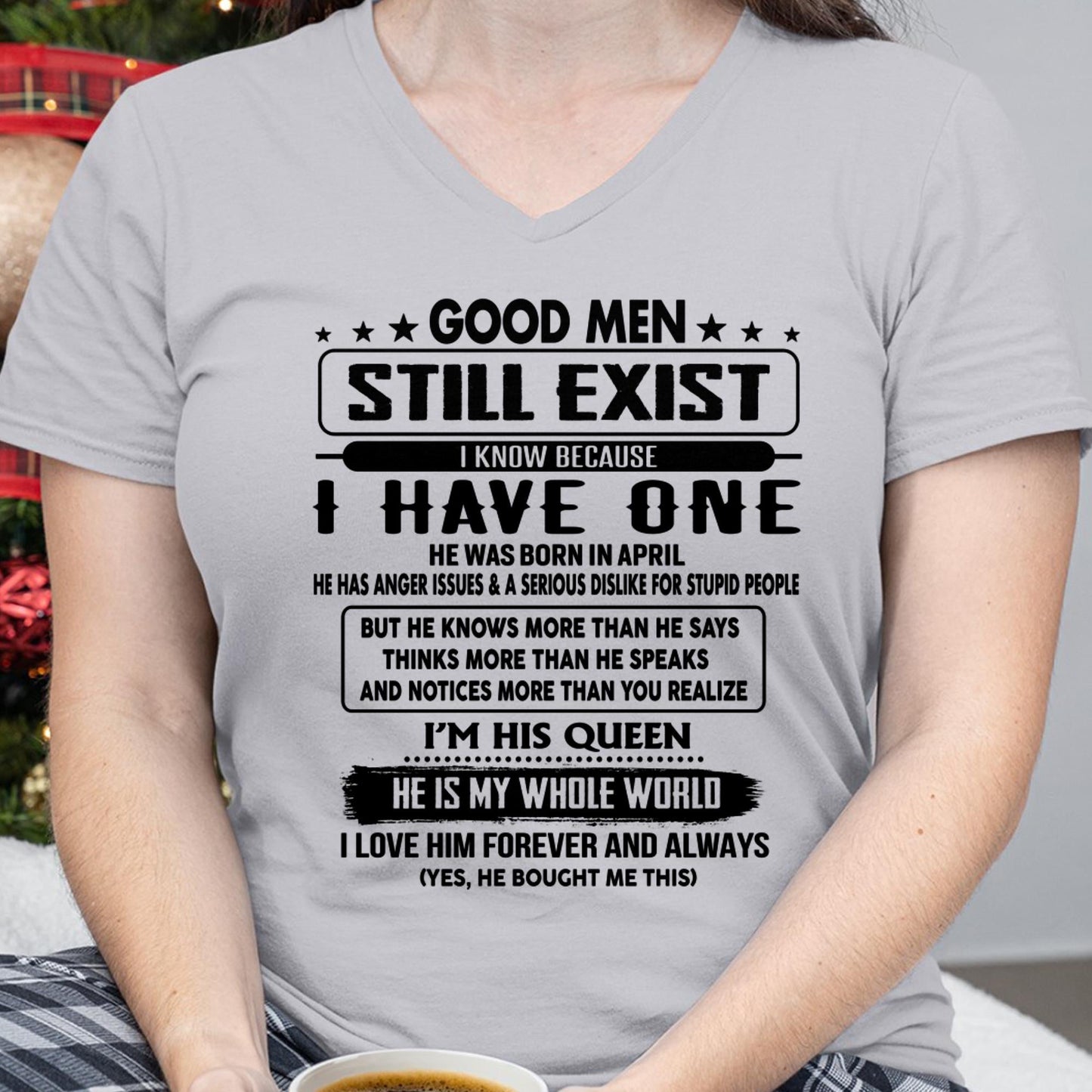 April - Good men Still Exist - gift for your girlfriend, wife from Husband - Ebil04 (SKU-GM-04)