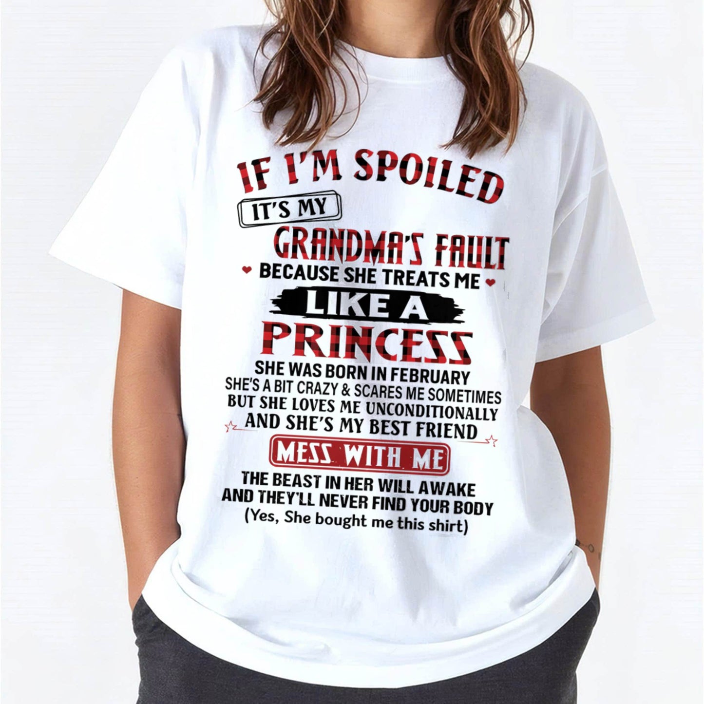 February – If I’m Spoiled, It’s My Grandma’s Fault – Gift For Grandson And Granddaughter From Grandma – DOAN02 (SKU07-92-02)