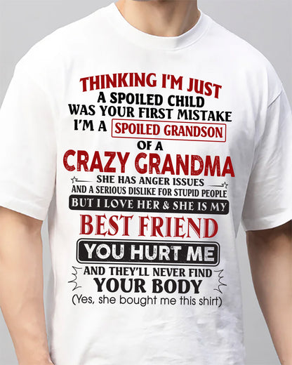 Thinking I'm Just A Spoiled Child Was Your First Mistake – Gift For Grandson From Grandma – DONN00 (SKU26T-01109-00)