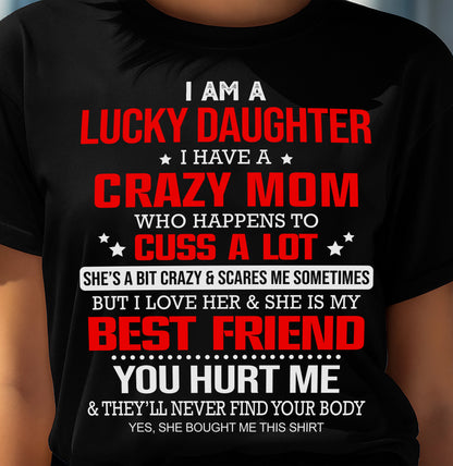 I'M A LUCKY DAUGHTER - PERFECT GIFT FOR YOUR DAUGHTER - GIFT FROM MOM - EBIL00 (SKU12-241-00)
