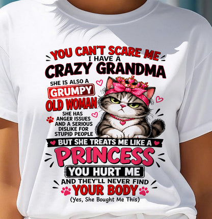 You Can’t Scare Me I Have A Freaking Crazy Grandma – Gift For Granddaughter From Grandma – DONN00 (SKU2610-103-00)