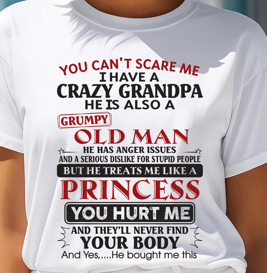 I Have A Crazy Grandpa - Gift For Granddaughter From Grandpa - DOAN00 (SKU09-143-00)