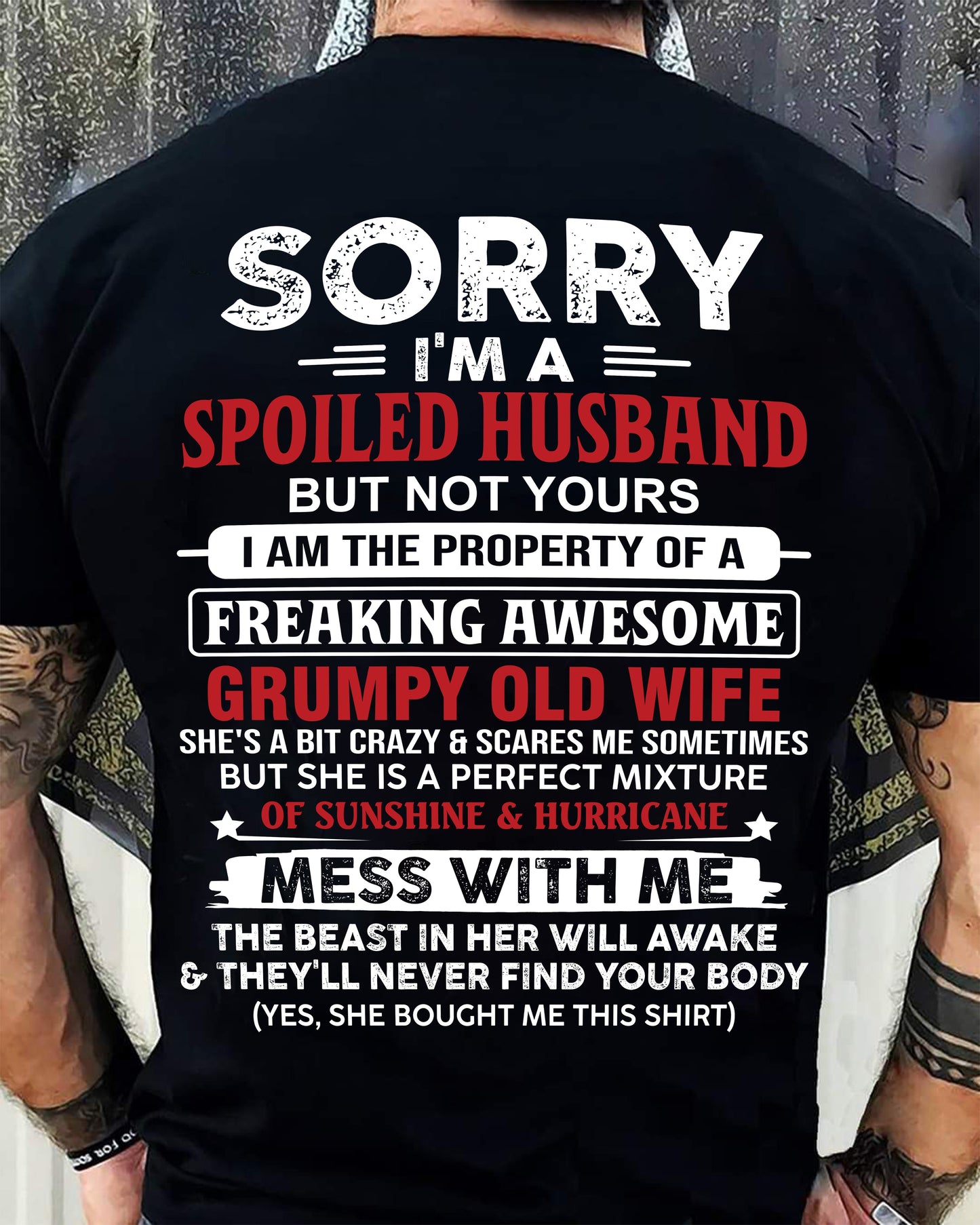 Spoiled Husband - Perfect Gift From Wife - EBIL00 (SKU11-02-00)