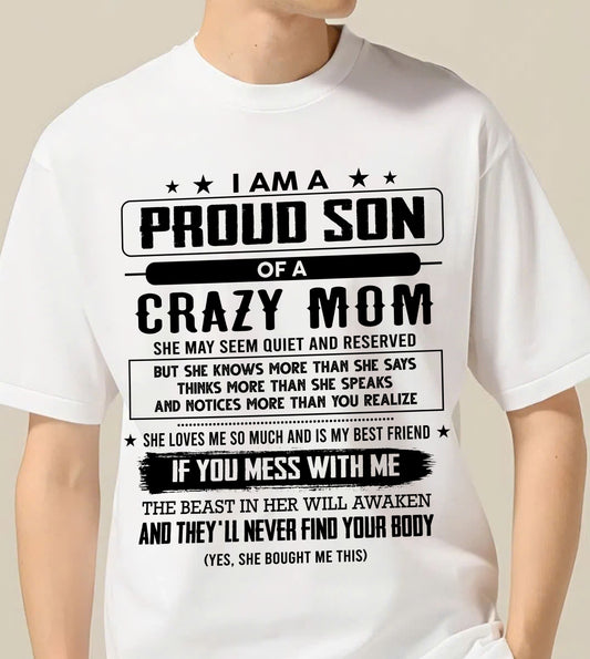 I Am A Proud Son Of A Crazy Mom – Gift For Son From Mom – DONN00 (SKU2603-204-00)