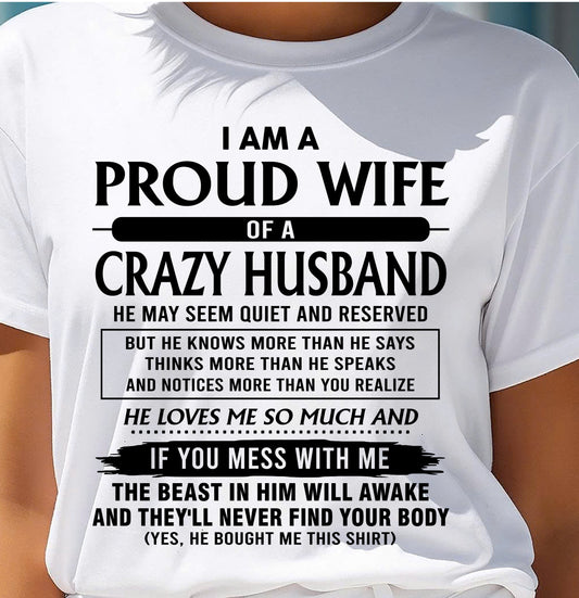 I Am A Proud Wife Of A Crazy Husband – Gift For Wife From Husband – DONN00 (SKU26T-01-64-00)