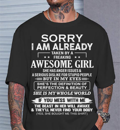 Sorry I Am Already Taken By A Freaking Awesome Girl – Gift For Your Boyfriend, Husband From Wife – DONN00 (SKU10-170-00)