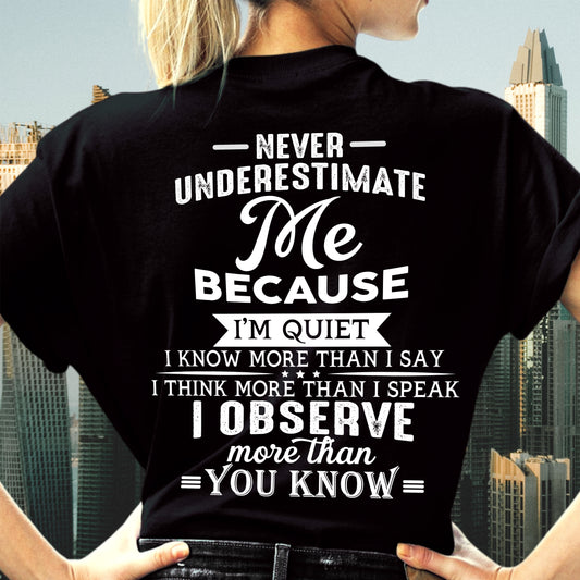 Never Underestimate Me - T-Shirt For Woman - DONN00 (SKU2602-79-00)