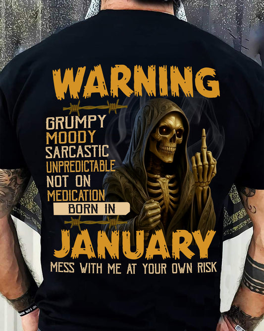 JANUARY - WARNING GRUMPY MOODY - BIRTHDAY T-SHIRT FOR MEN - EBIL01 (SKU26T-01-07-01)