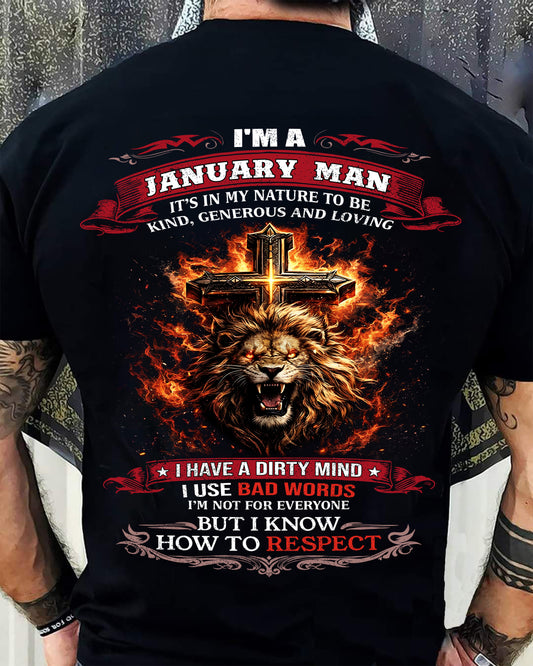 JANUARY - KIND AND LOVING ARE MY NATURE - PREMIUM DTG PRINT BIRTHDAY T-SHIRT FOR MEN - EBIL01 (SKU26T-01-31-01)