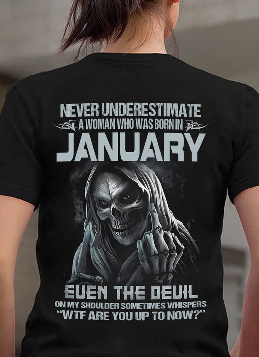 Never Underestimate A Woman Who Was Born In January - T Shirt For Woman - DONN01 (SKU09-13-01)