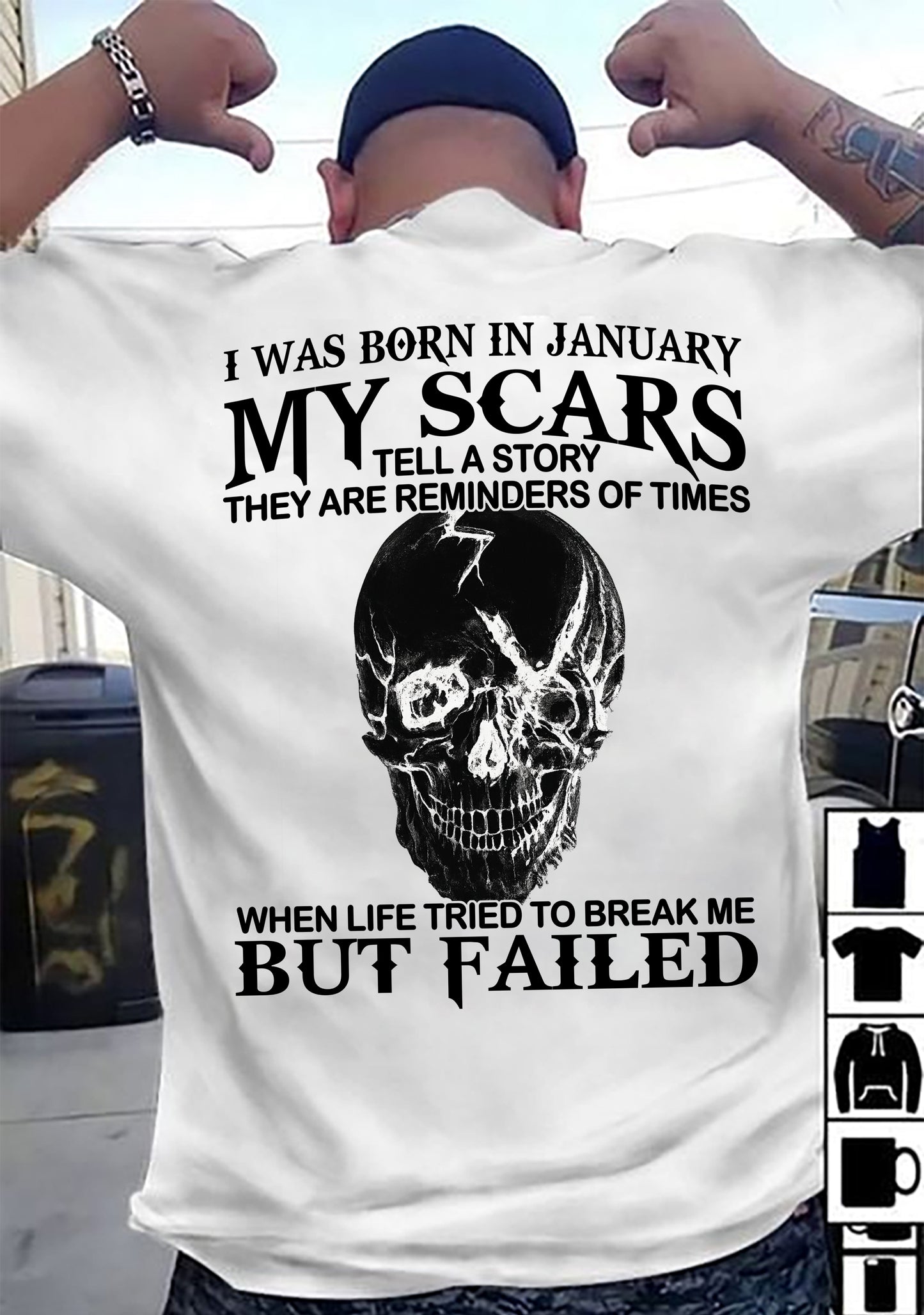 January - My Scars Tell A Story – T Shirt For Man – DONN01 (SKU2604-34-01)