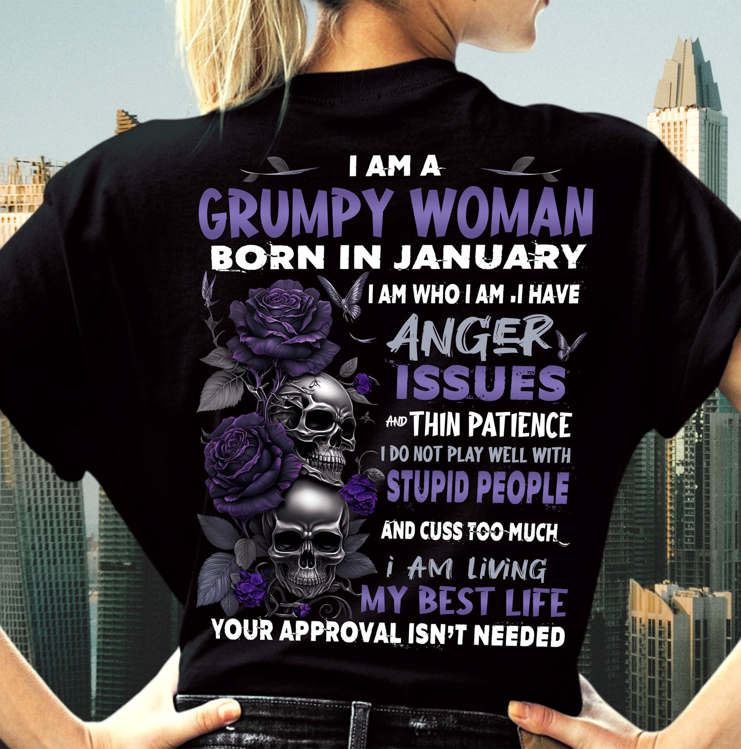 I Am A Grumpy Woman – T-Shirt For Woman – DOAN01 (SKU10-08-01)