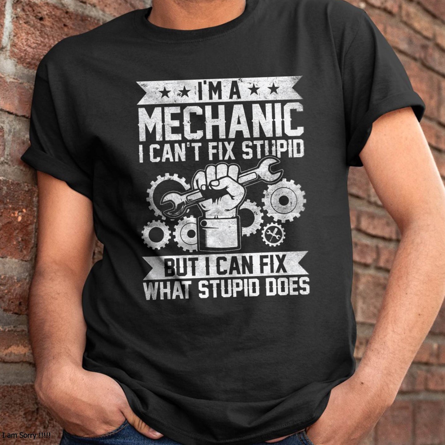 I'm A Mechanic - Gift For Mechanic - DONN (SKUM08-D20)