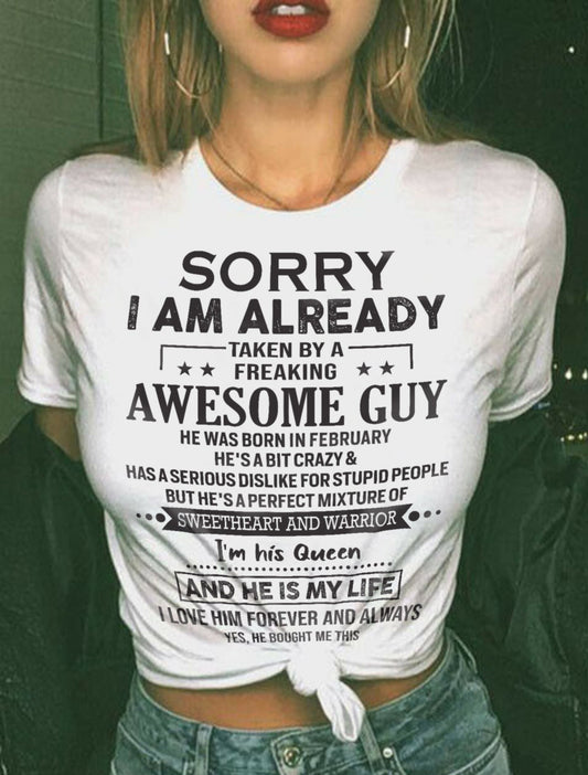 February - Sorry I Am Already Taken By A Freaking Awesome Guy - Gift For Your Girlfriend, Wife From Husband - DONN02 (SKU09-DONN-02)
