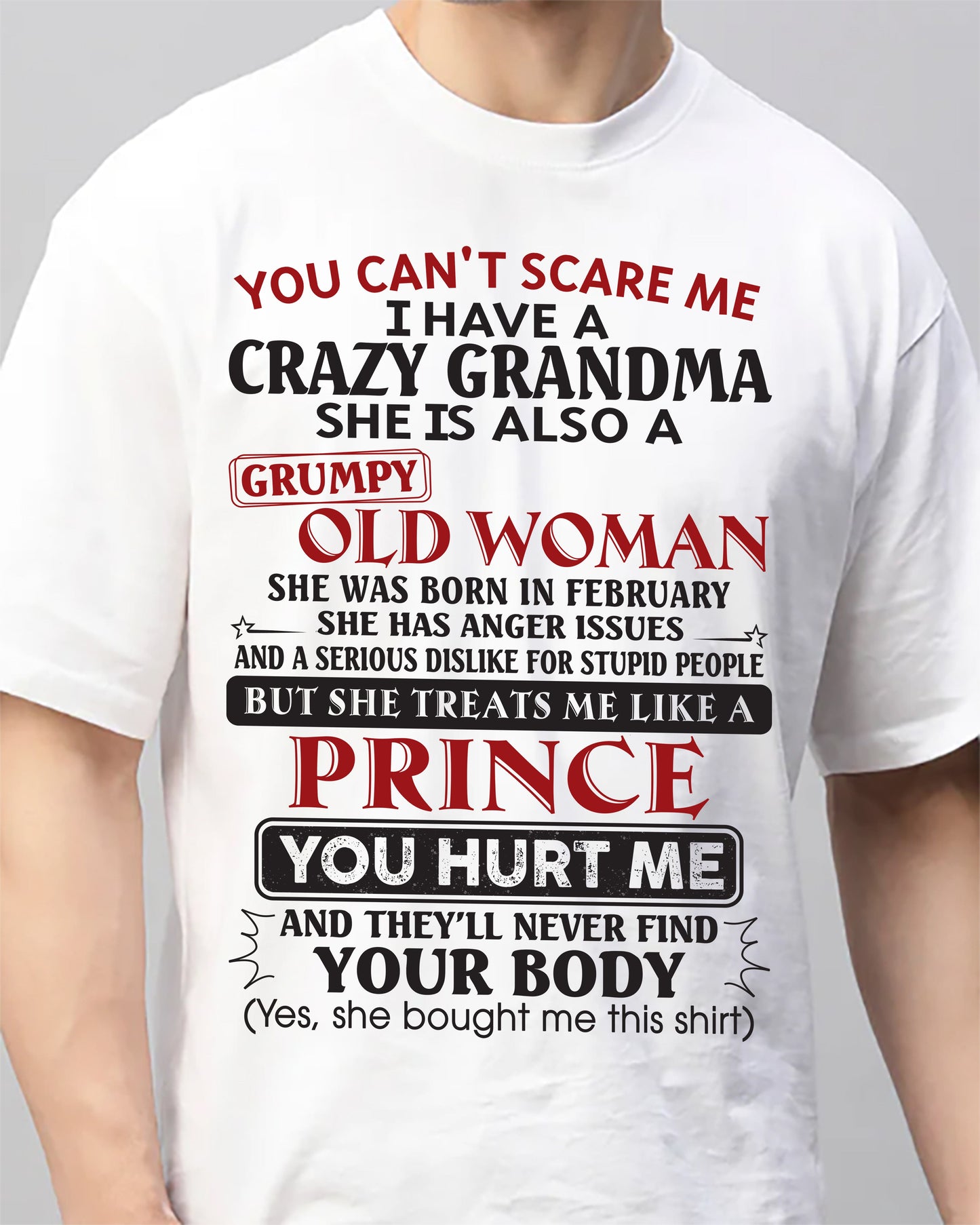 February – You Can’t Scare Me I Have A Crazy Grandma – Gift For Grandson And Granddaughter From Grandma – DOAN02 (SKU11-41-02)