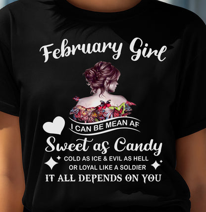 February Girl T-Shirt – Sweet As Candy, Cold As Ice - Birthday Gift for Women - EBIL02 (SKU26T-01-38-02)