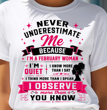 NEVER UNDERESTIMATE ME – T-SHIRT FOR WOMAN – DONN02 (SKU2607-308-02)