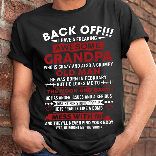 February – Back Off!!! I Have A Freaking Awesome Grandpa – Gift For Grandson And Granddaughter From Grandpa – DONN02 (SKU10-153-02)