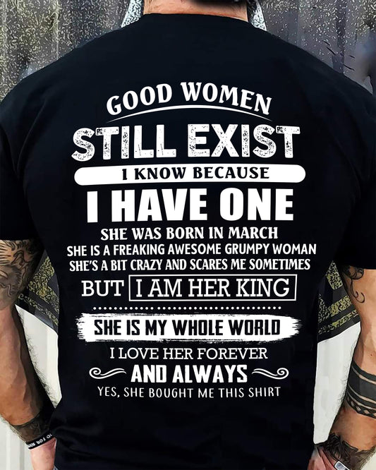 MARCH - GOOD WOMEN STILL EXIST - PERFECT GIFT FROM WIFE, GIRLFRIEND - EBIL03 (SKU12-306-03)