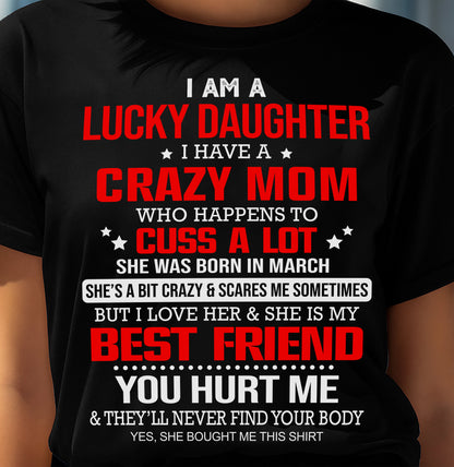 MARCH - I'M A LUCKY DAUGHTER - PERFECT GIFT FOR YOUR DAUGHTER - GIFT FROM MOM - EBIL03 (SKU12-241-03)